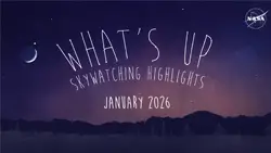 January 2026 Skywatching Tips from NASA