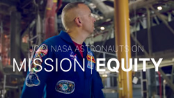 An astronaut walks in a factory setting looking away fron the camera. The text reads Join NASA astronauts on Mission Equity.